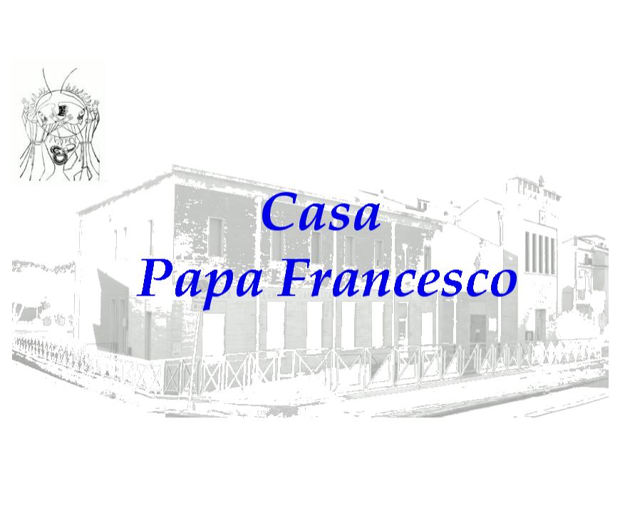 Casa Papa Francesco